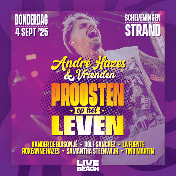 André Hazes & Vrienden - Proosten op het Leven